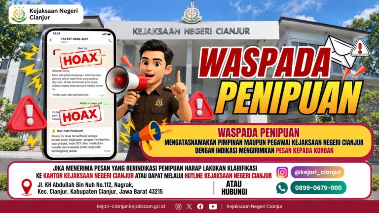 Waspada Penipuan Mengatasnamakan Pimpinan dan Pegawai Kejaksaan Negeri Cianjur
